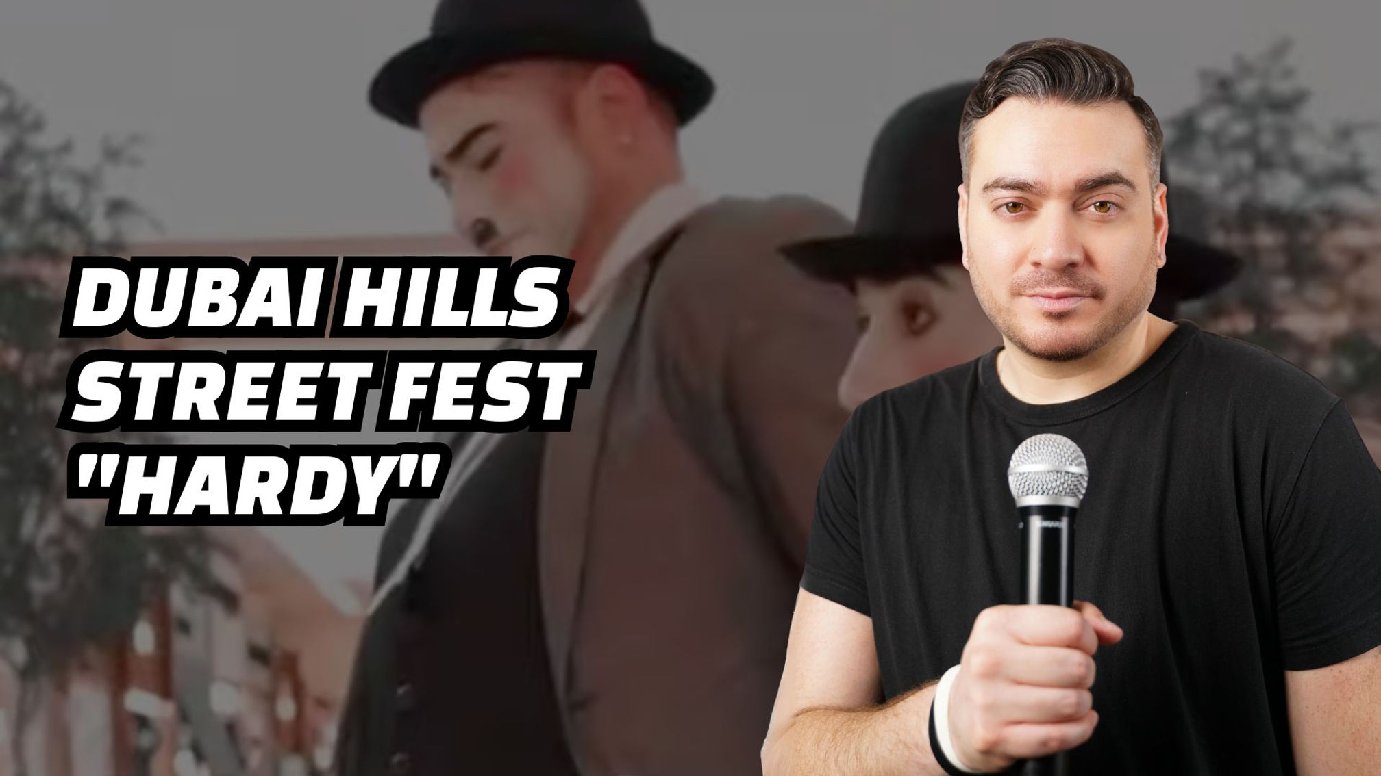 Dubai Hills Street Fest "Hardy"